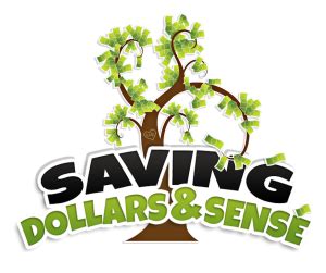 Welcome to Saving Dollars and Sense! - Saving Dollars & Sense