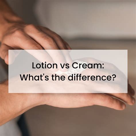 Lotions Vs Creams Whats The Difference Hoo Dermatology