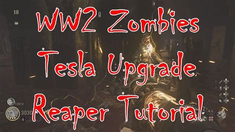 Ww2 Zombies Final Reich Reaper Tesla Gun Upgrade Tutorial Youtube