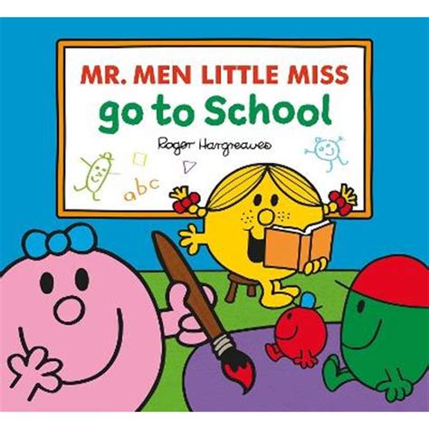 Adam Hargreaves Mr Men Little Miss Go To School Mr Men And Little Miss