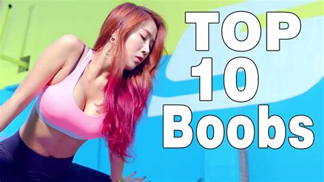 Top 10 Boobs Kpop Stars Top 10 Breasts In Kpop Youtube