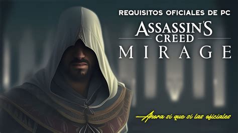 Requisitos Oficiales De Pc Para Assassin S Creed Mirage Youtube
