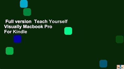 Full Version Teach Yourself Visually Macbook Pro For Kindle Video