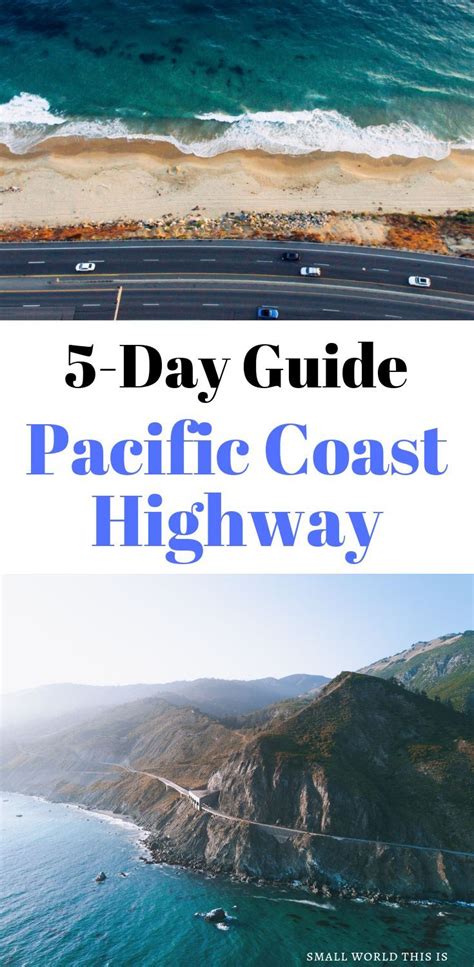 Complete Pacific Coast Highway Road Trip Itinerary 7 Days California