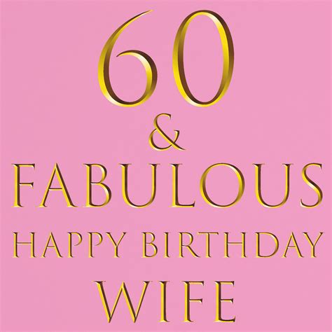 Wife 60th Birthday Card 60 And Fabulous Happy Birthday Wife Etsy