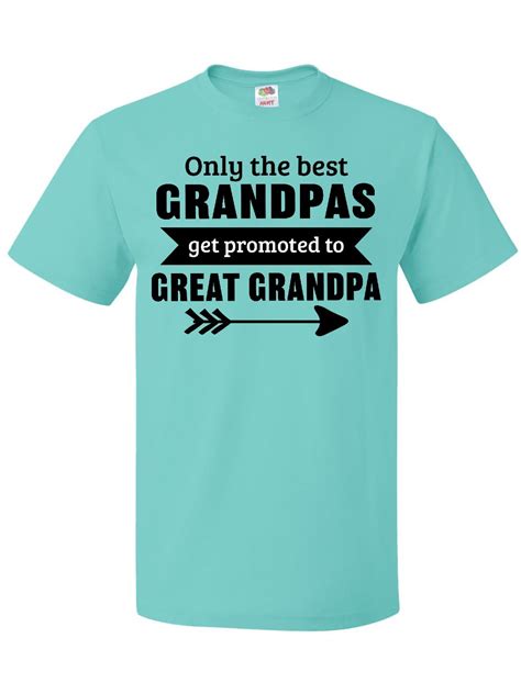 Inktastic Only The Best Grandpas Get Promoted To Great Grandpa T Shirt