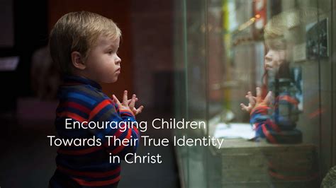 Encouraging Children Towards Their True Identity In Christ Awana