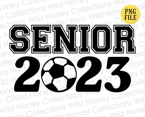 Senior 2023 Soccer Png File Soccer Clipart Graduation Etsy Clip Art
