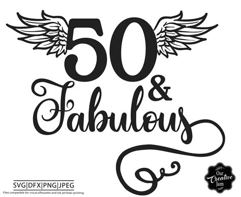 50 And Fabulous Svg 50 And Fab Svg 50th Birthday Svg For Etsy Australia
