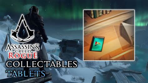 Assassin S Creed Rogue All Tablets Locations 100 Synchronization