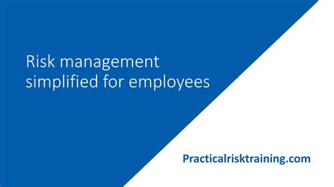 Risk Management Simplified For Employees Practical Risk Training