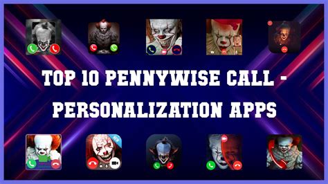 Top 10 Pennywise Call Android App Youtube