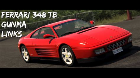 Assetto Corsa Ferrari 348 Tb Gunma Gunsai Touge LINKS YouTube