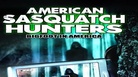 American Sasquatch Hunters Bigfoot In America Apple Tv Uk