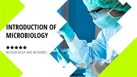 Introduction Of Microbiology And Microbe
