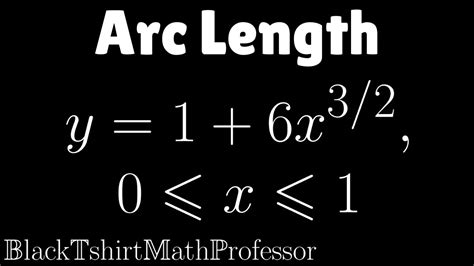 Arc Length Problem 1 Calculus 2 Youtube