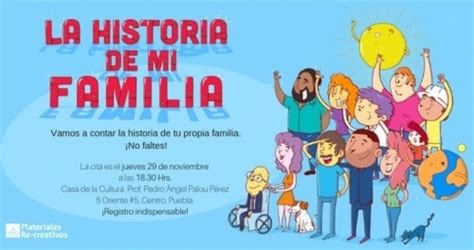 Tp La Historia De Mi Familia Presentación De Libro En Puebla