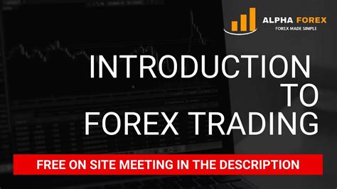 Introduction To Forex Trading Part 1 Of 2 Youtube