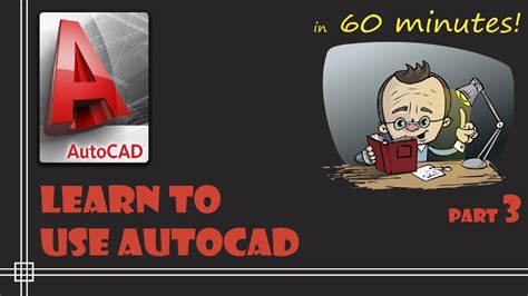 Autocad Complete Tutorial For Beginners Learn To Use Autocad In 60