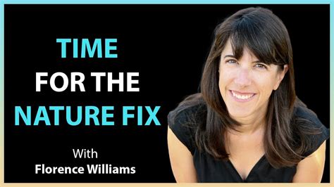 119 Time For The Nature Fix With Florence Williams Youtube