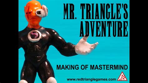 Mr Triangles Adventure Making Of Mastermind Youtube