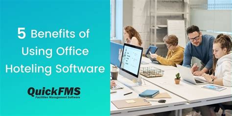 5 Benefits Of Using Office Hoteling Software