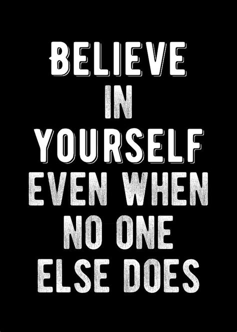 Believe In Yourself Motivational Inspirational Typography Famous Quote