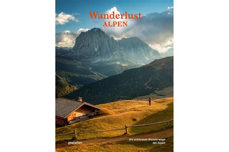Die Schönsten Wanderwege Der Alpen Geo
