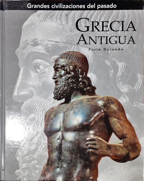 Grandes Civilizaciones Del Pasado Grecia Antigua Paraíso Lector