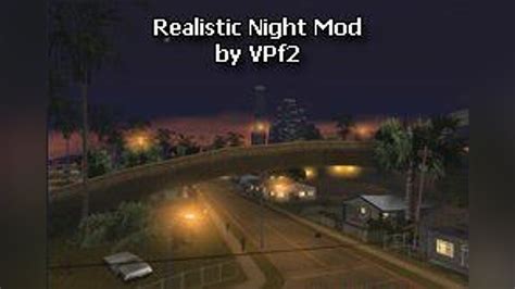 Download Realistic Night Mod For Gta San Andreas