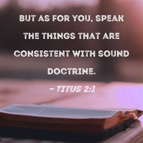 Titus 21 But As For You Speak The Things That Are Consistent With