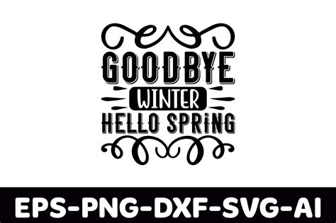 Goodbye Winter Hello Spring Graphic By Designshark · Creative Fabrica