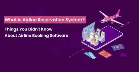 Airline Reservation System Complete Guide For 2024
