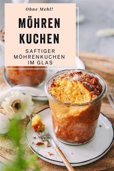Veganes dessert im glas kann man wunderbar im thermomix backen. Möhrenkuchen im Glas | Rezept | Möhren kuchen ...