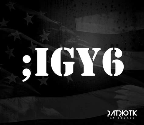 I Got Your Six Igy6 Decal Multiple Sizes And Colors Etsy
