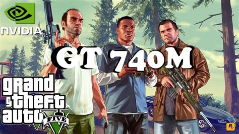 Grand Theft Auto 5 Nvidia Gt 740m Gameplay Youtube