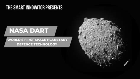 Nasa Dart Worlds First Space Planetary Defence Technology
