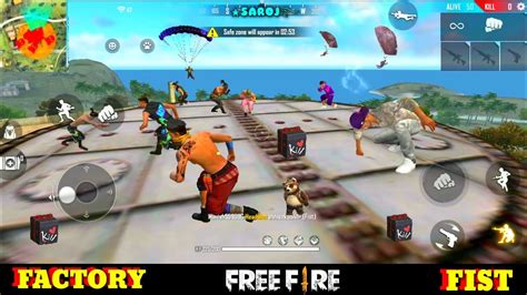 Free fire live singapore free fire live india GARENA FREE FIRE FACTORY ONLY FIST - FF FIST FIGHT ON ...