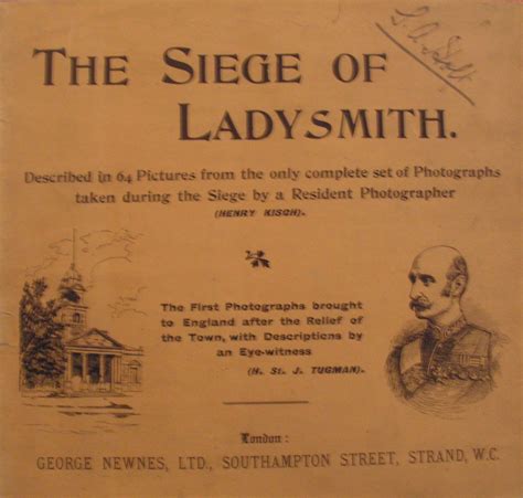 The Siege Of Ladysmith Described In Pictures From The Only Complete