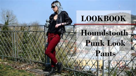 Lookbook 4 Punk Inspiration Look W Houndstooth Pants Youtube