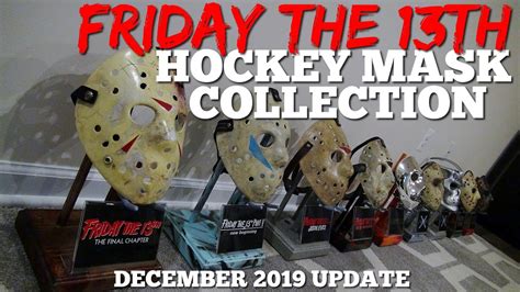 Friday The 13th Hockey Mask Collection Part 2 Dec 2019 Old Youtube