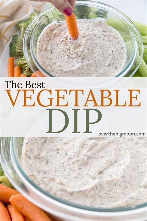 The Best Vegetable Dip Recipe Dip Recipes Easy Veggie Dip Recipe