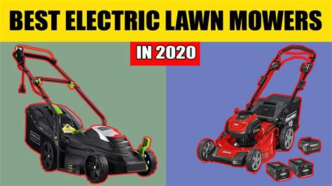 Best Electric Lawn Mowers Reviews 2020 Youtube