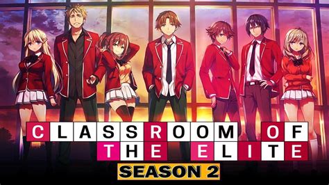 Classroom Of The Elite Season 2 News November 2022