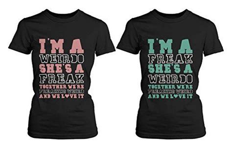 Cute Best Friend T Shirts Freak And Weirdo Funny Bff Matching