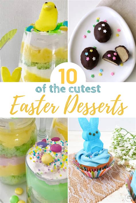 10 Cute Easter Dessert Ideas Mamacita On The Move