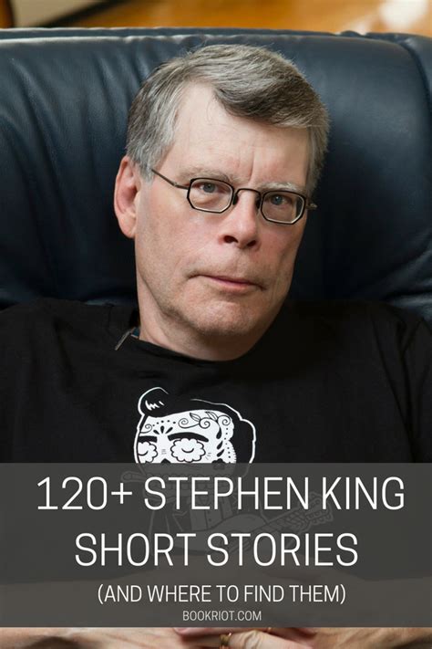 120 Stephen King Short Stories And Where To Find Them