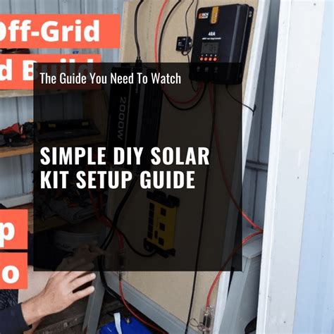 Simple Diy Solar Kit Setup Guide Video