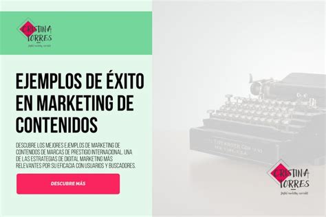 Marketing De Contenidos Ejemplos Pr Cticos E Importancia En La Era Digital