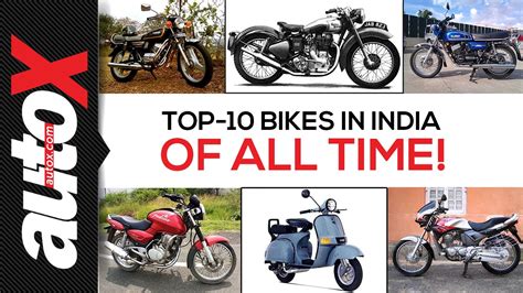 Top 10 Greatest Bikes In India Of All Time Autox
